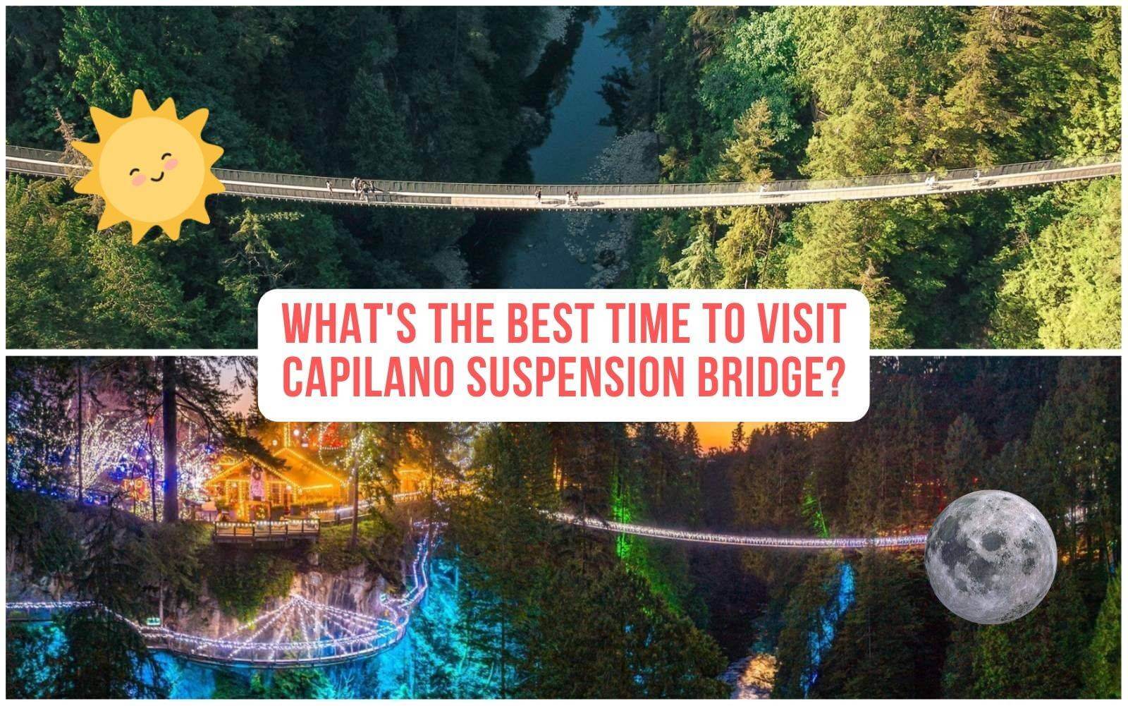 What's the Best Time of Day to Visit Capilano Suspension Bridge