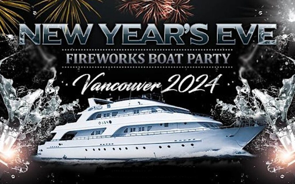 New Year's Even FireWorks Boat Party Vancouver 2024